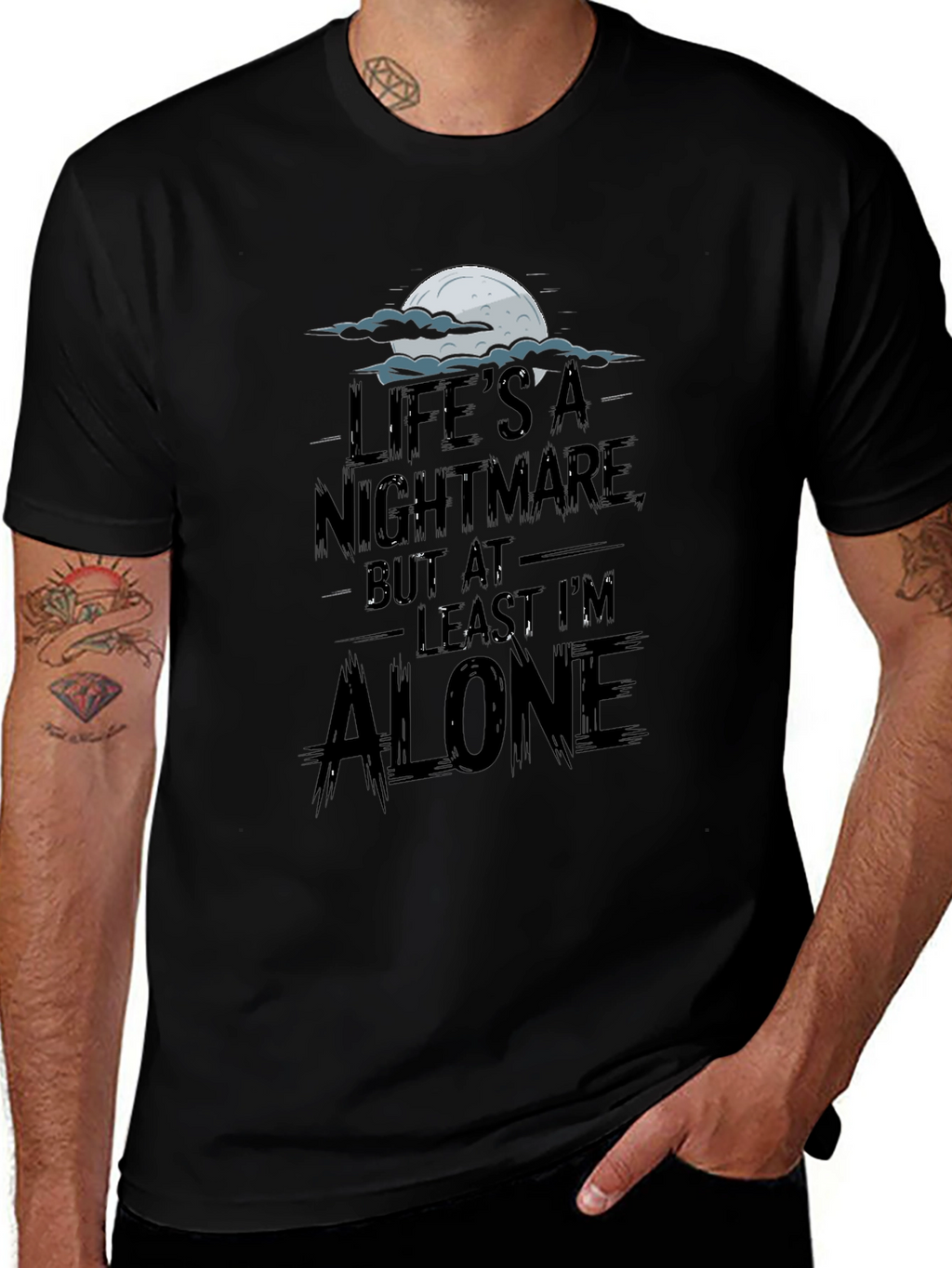 Lifes a Nightmare T-Shirt