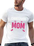 Caregiver & Mom Graphic T-Shirt