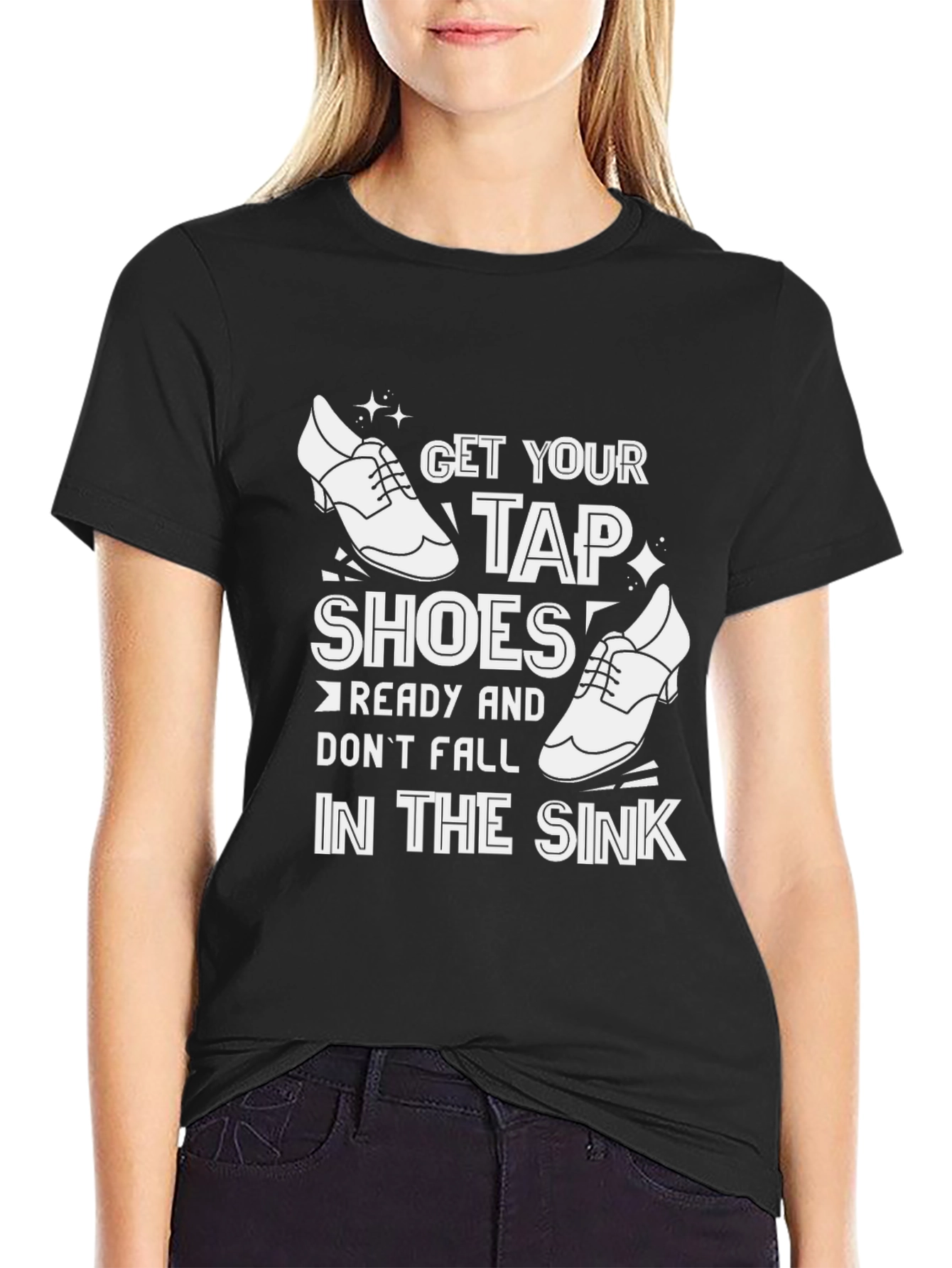 Get Your Tap Shoes Ready T-Shirt