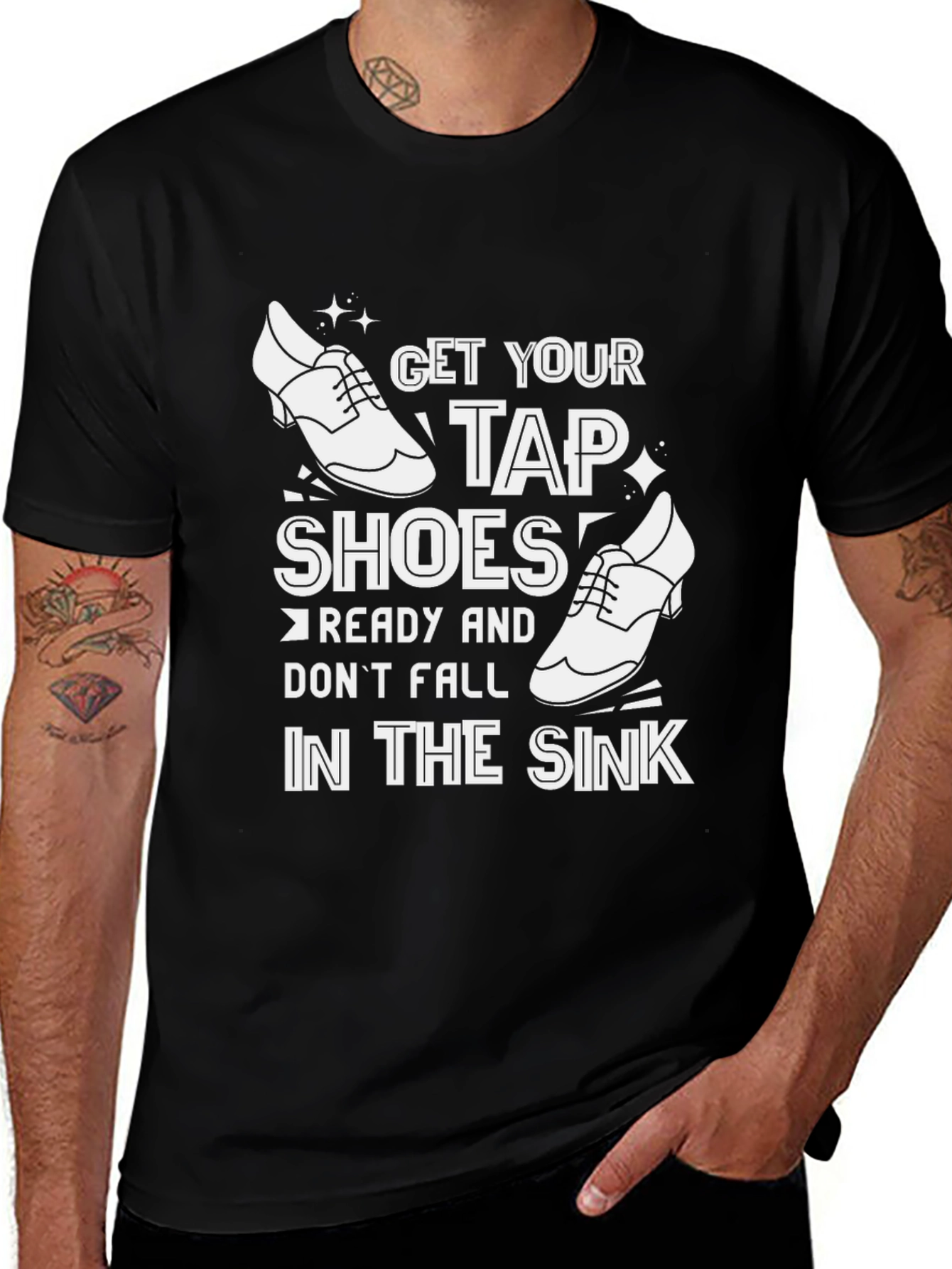 Get Your Tap Shoes Ready T-Shirt