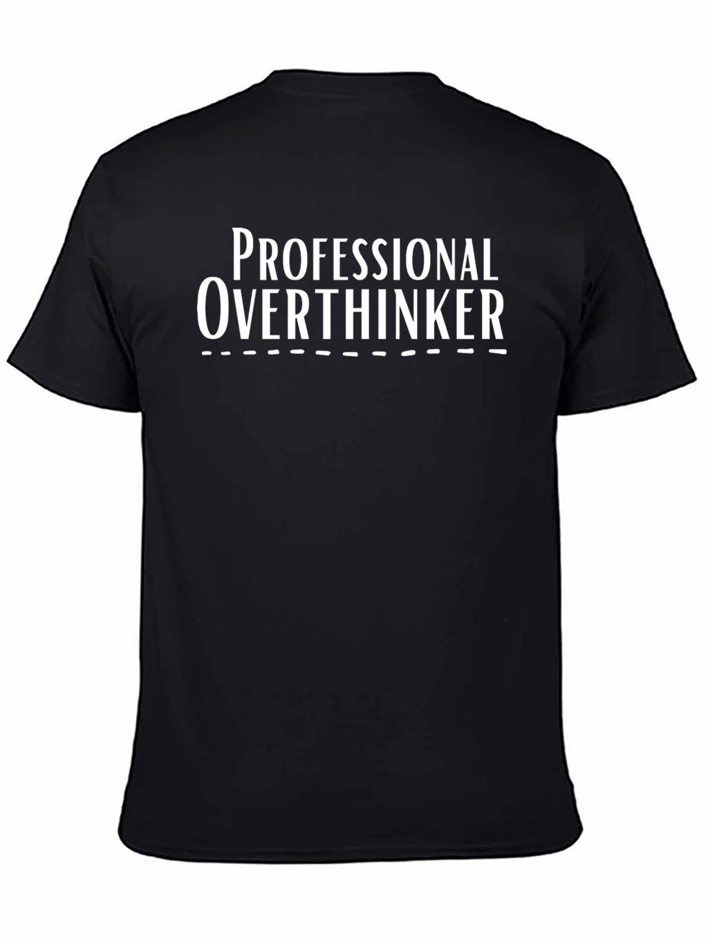 Professional Overthinker Black T-Shirt