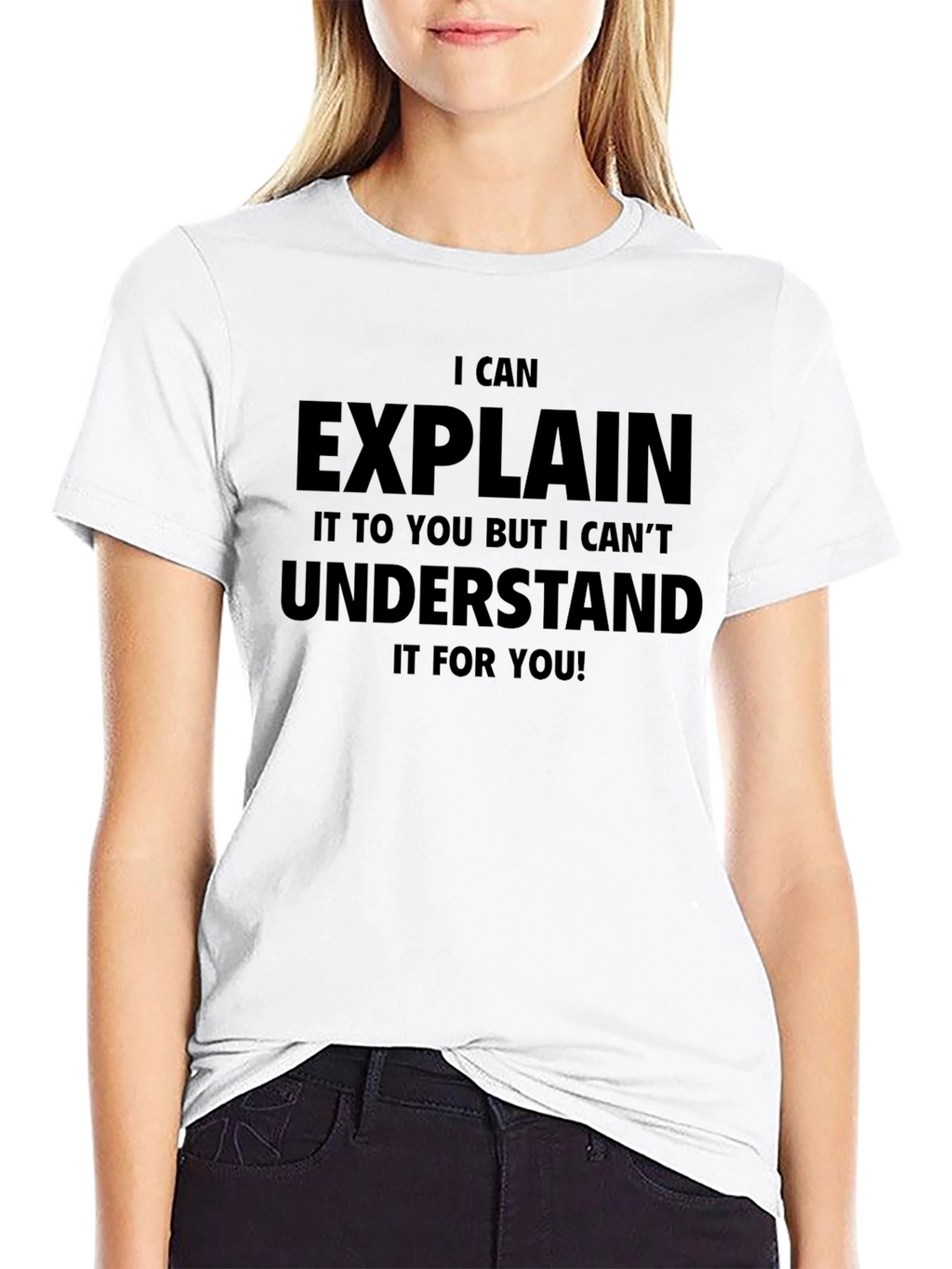 Funny I Can Explain It T-Shirt
