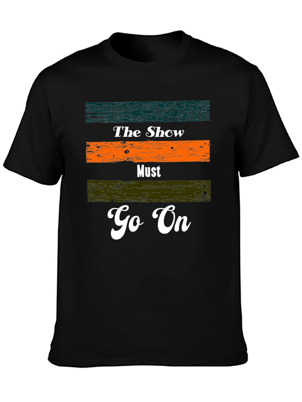 The Show Must Go On Graphic Tee