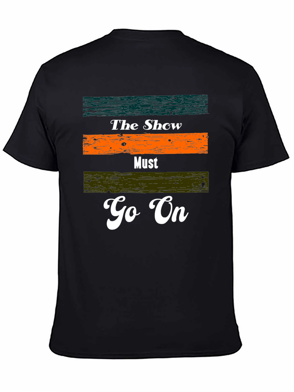 The Show Must Go On Graphic Tee