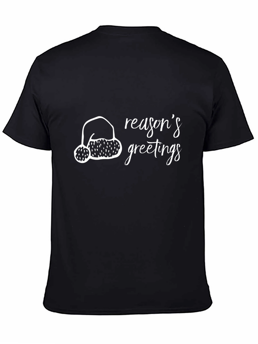 Reasons Greetings Graphic T-Shirt