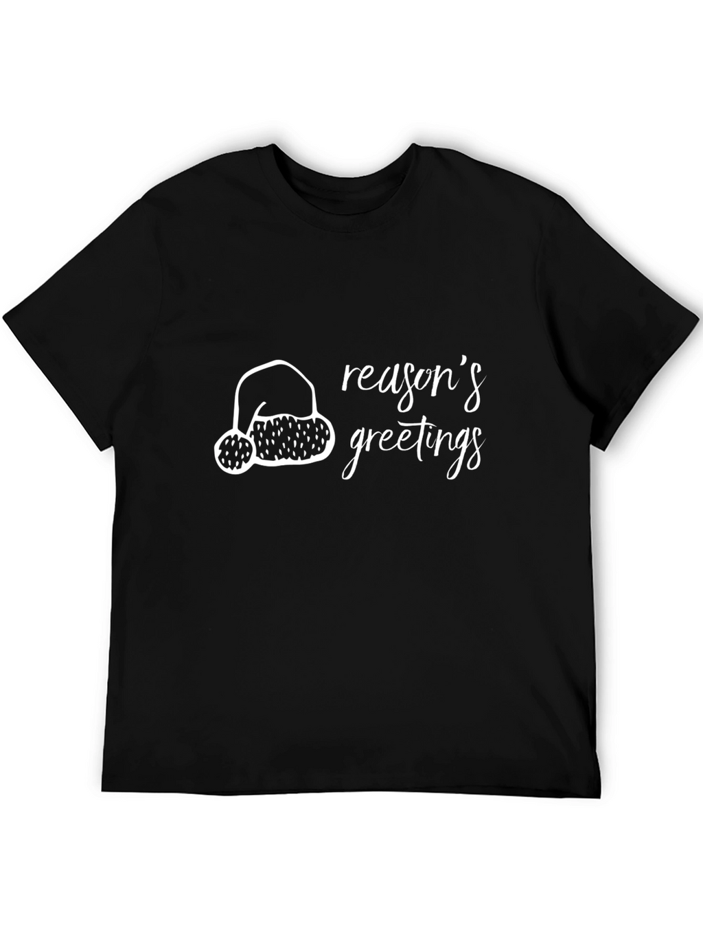 Reasons Greetings Graphic T-Shirt