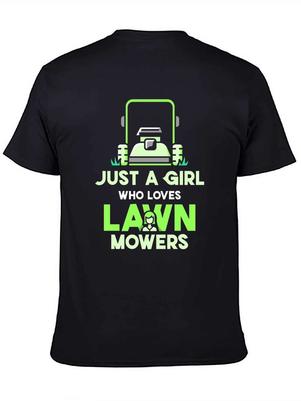 Just a Girl Who Loves Lawn Mowers T-Shirt