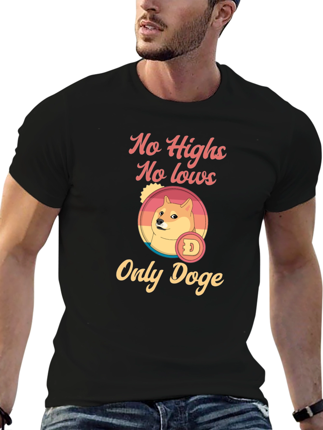 No Highs No Lows Only Doge Graphic T-Shirt