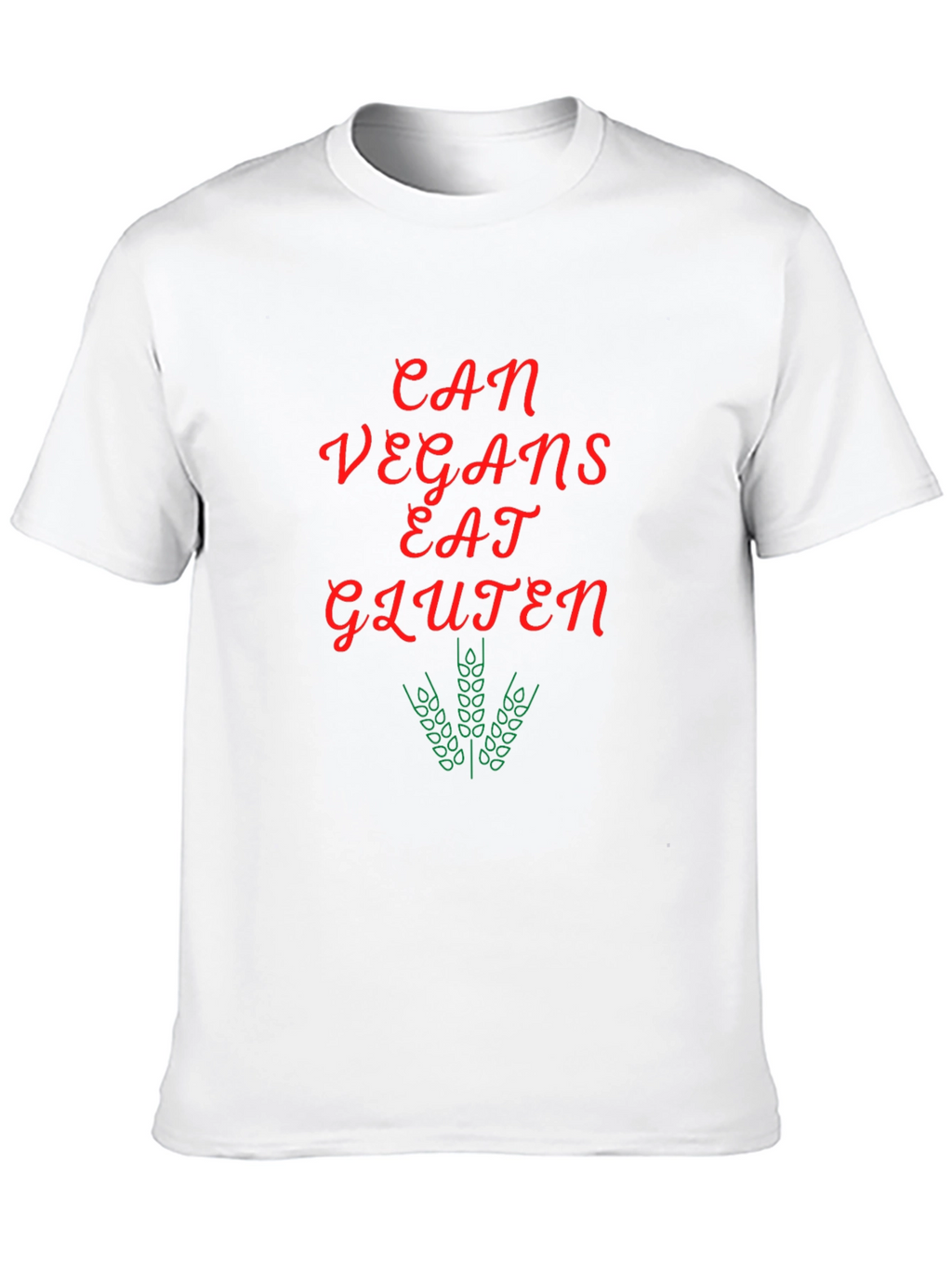 Can Vegans Eat Gluten T-Shirt