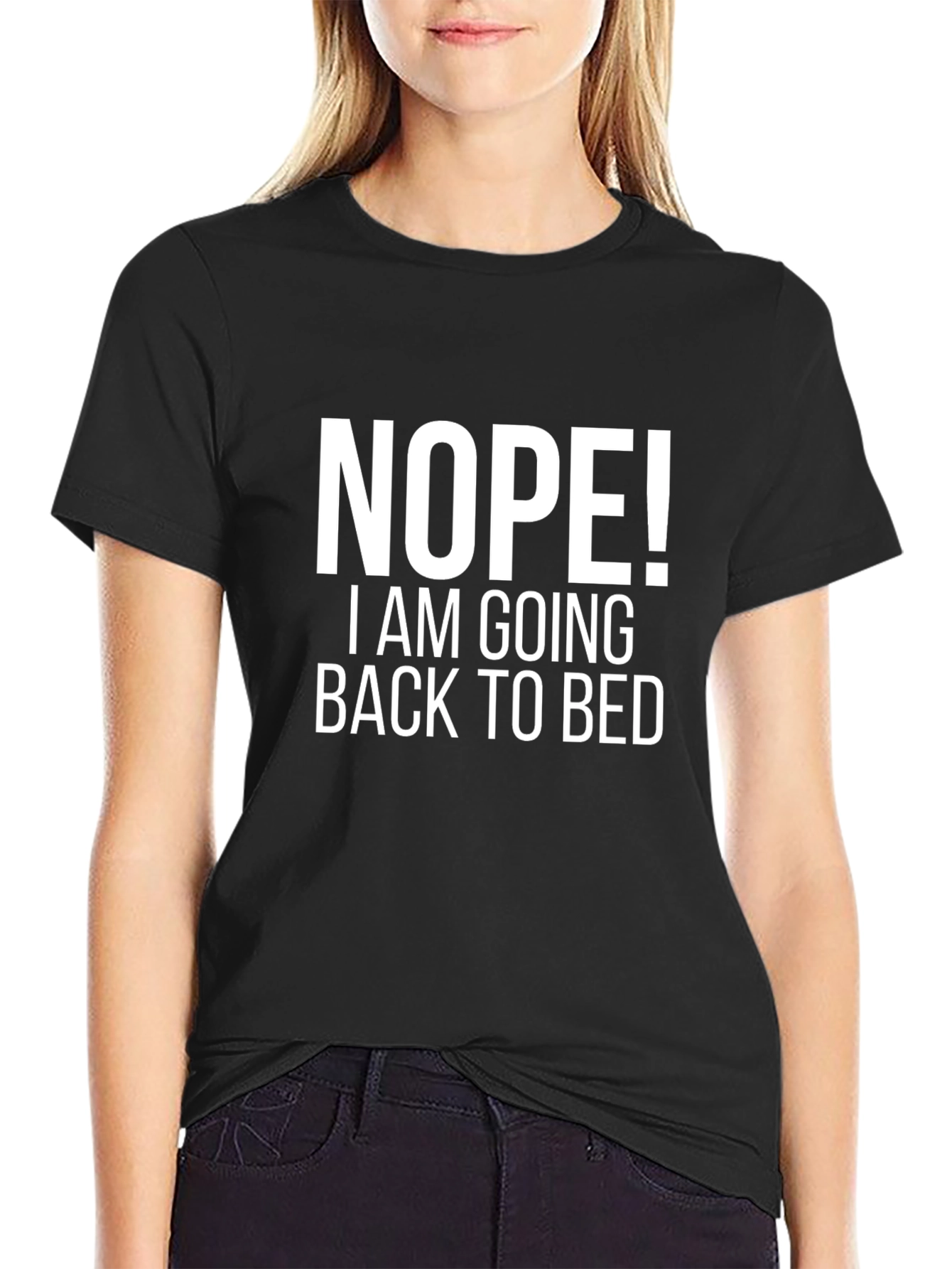 Nope! Back To Bed Graphic Tee -  Unisex Black T-Shirt