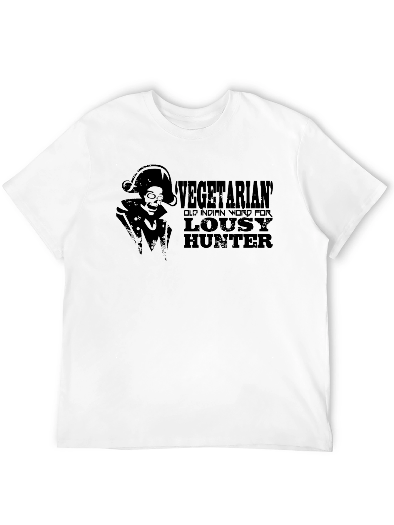 Vegetarian Lousy Hunter Funny T-Shirt