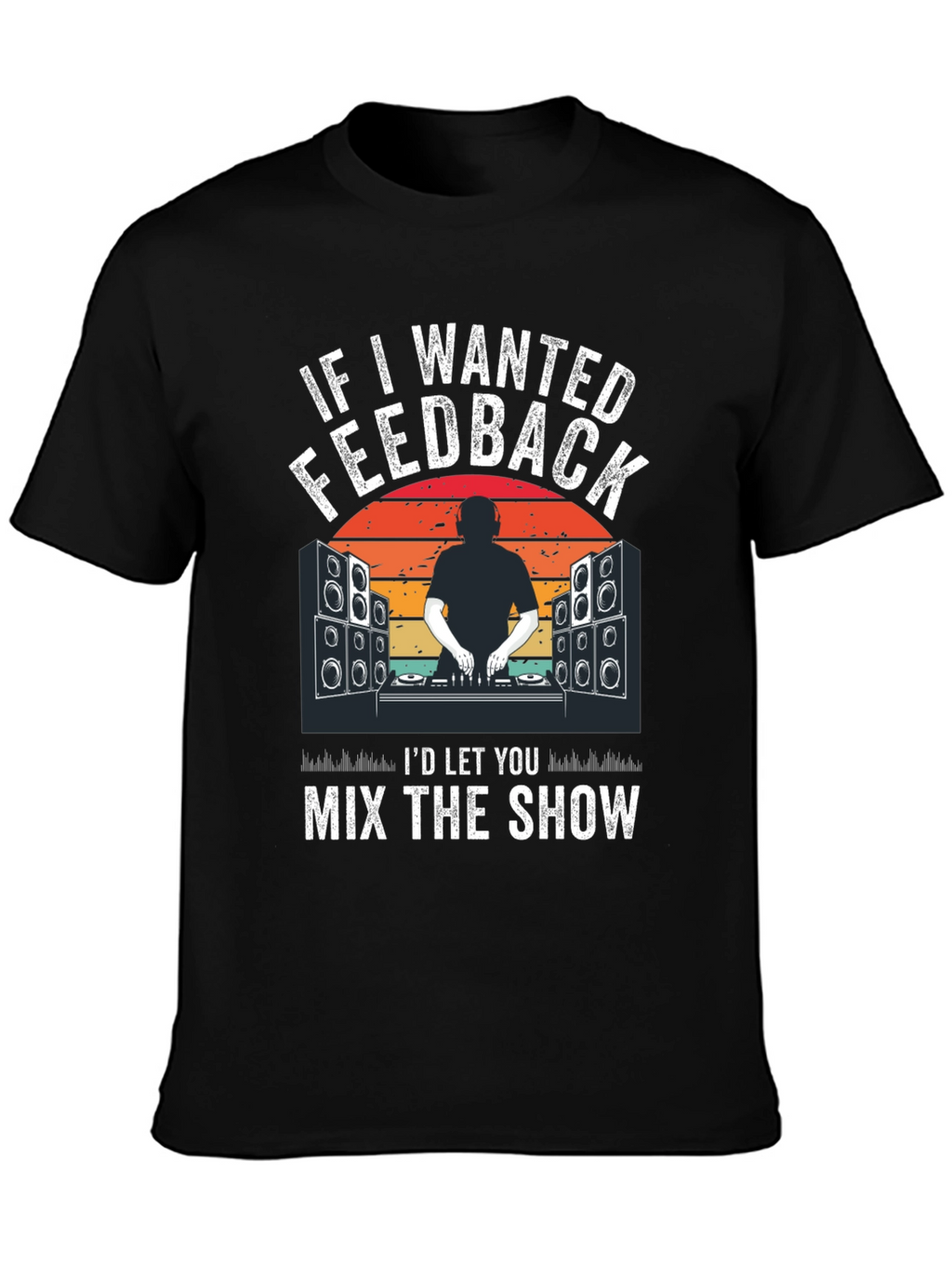DJ Music Feedback Graphic Tee