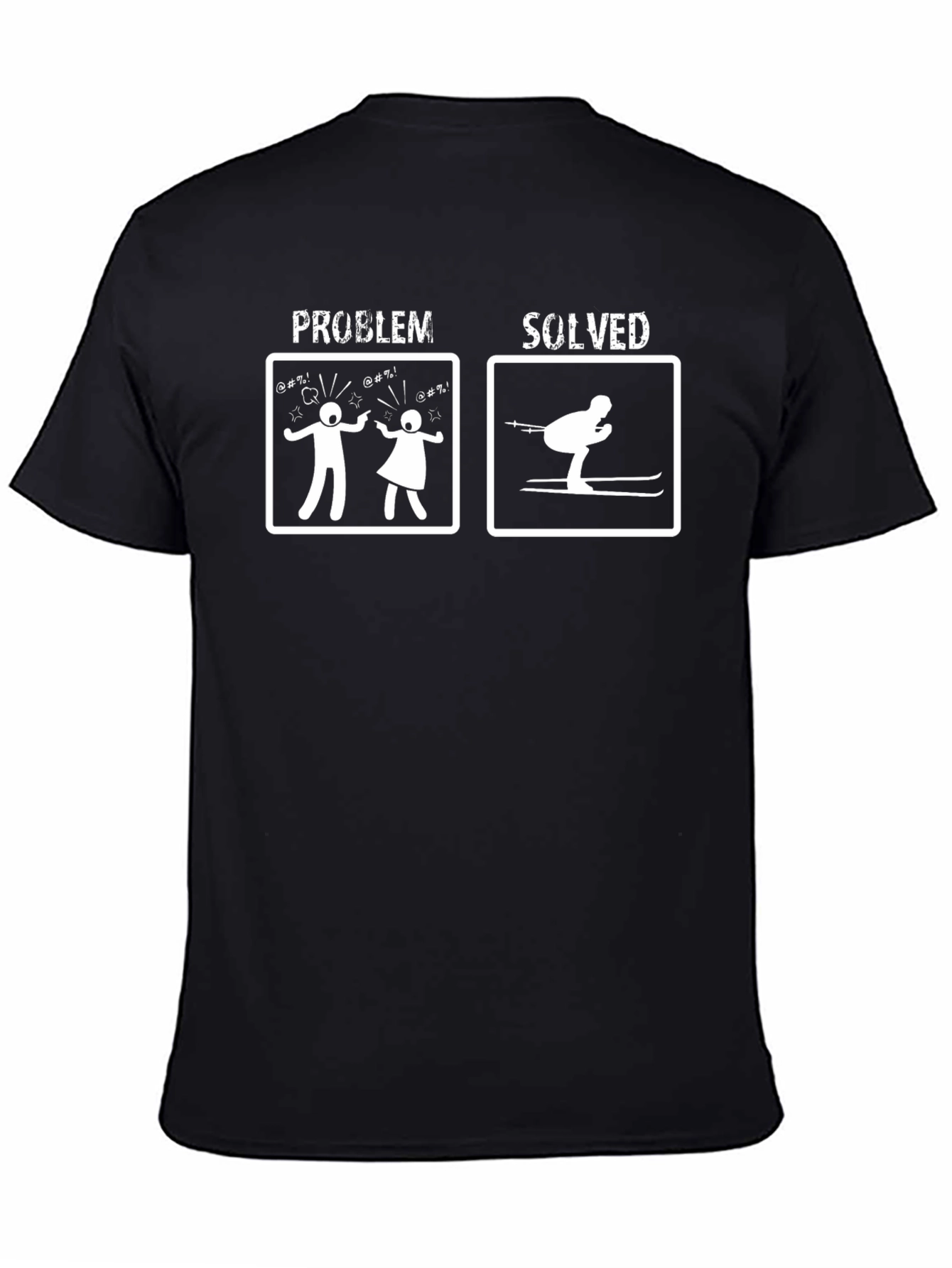 Problem Solved Skiing T-Shirt