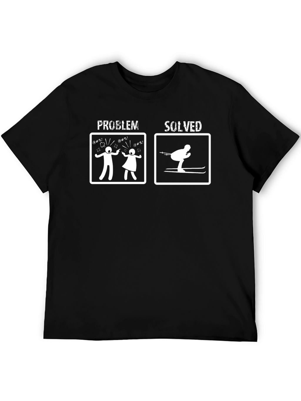 Problem Solved Skiing T-Shirt