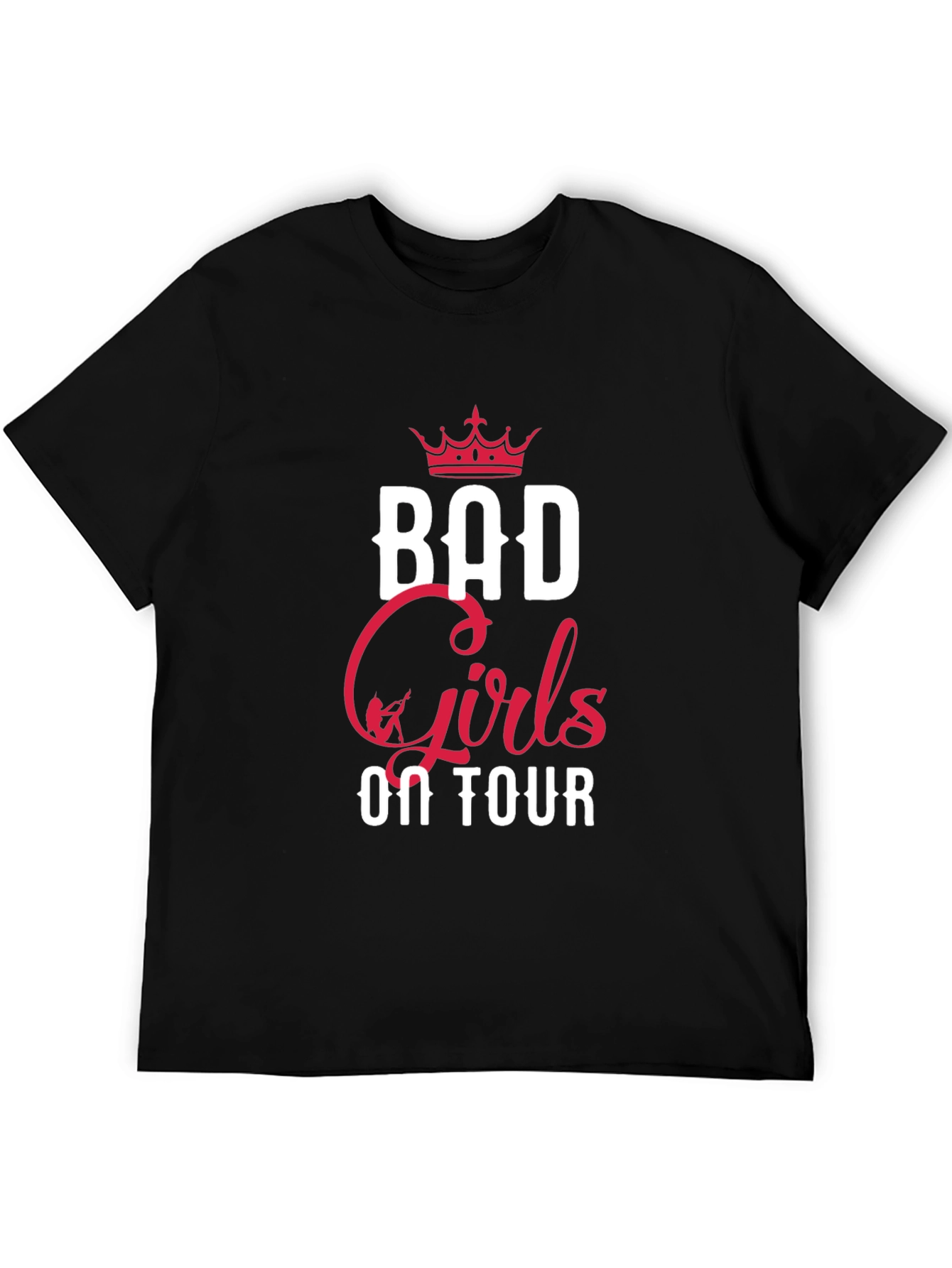 Bad Girls On Tour Graphic T-Shirt