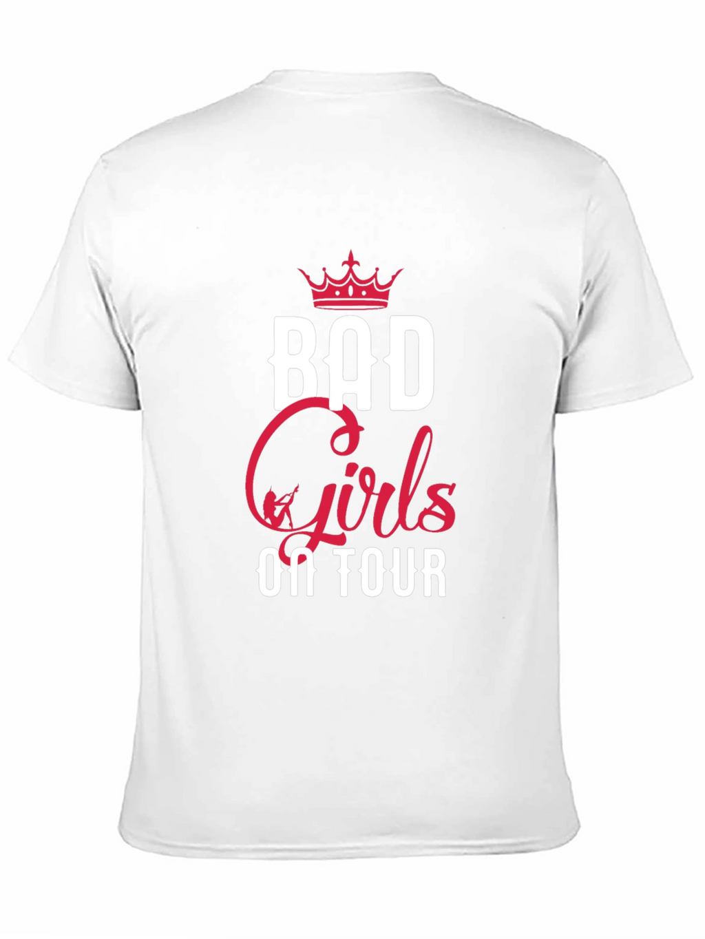 Bad Girls On Tour Graphic T-Shirt