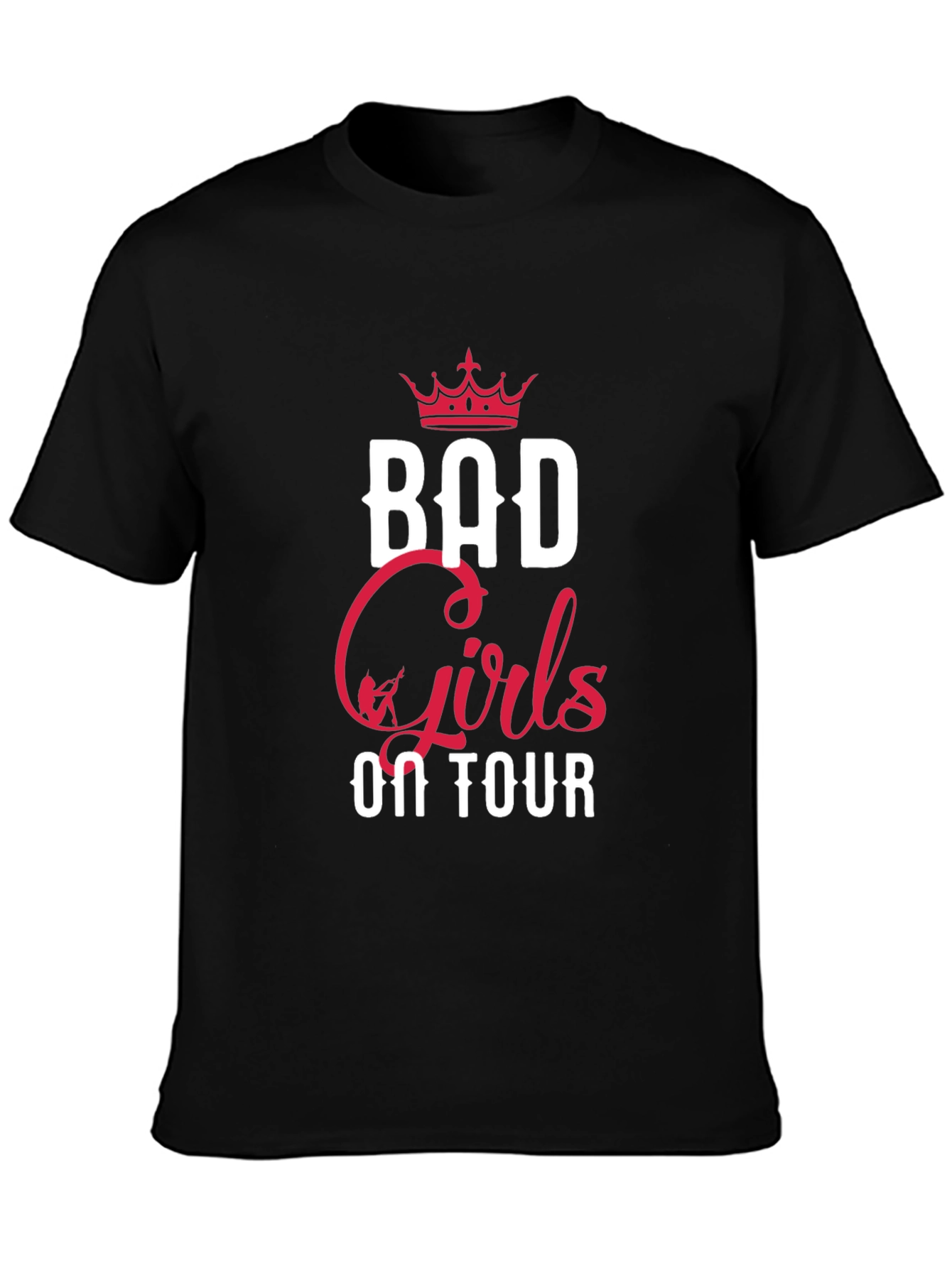 Bad Girls On Tour Graphic T-Shirt