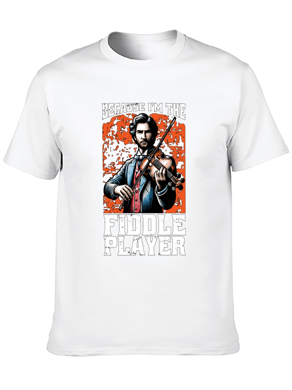 Fiddle Player T-Shirt: Musical Humor Graphic Tee