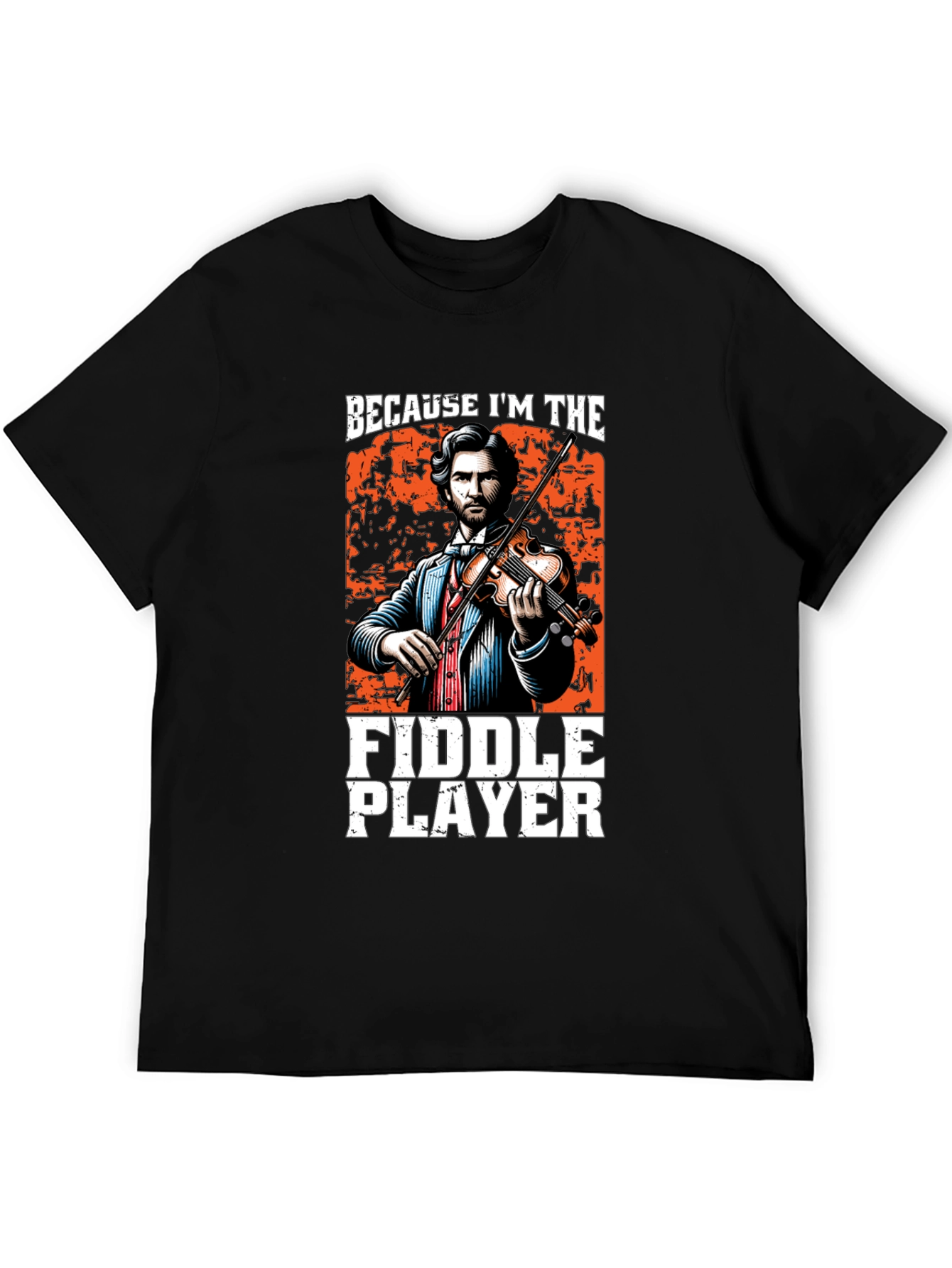 Fiddle Player T-Shirt: Musical Humor Graphic Tee
