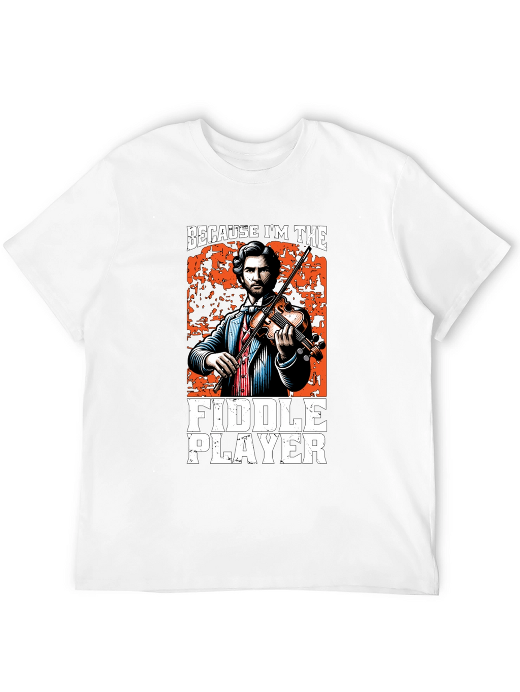Fiddle Player T-Shirt: Musical Humor Graphic Tee