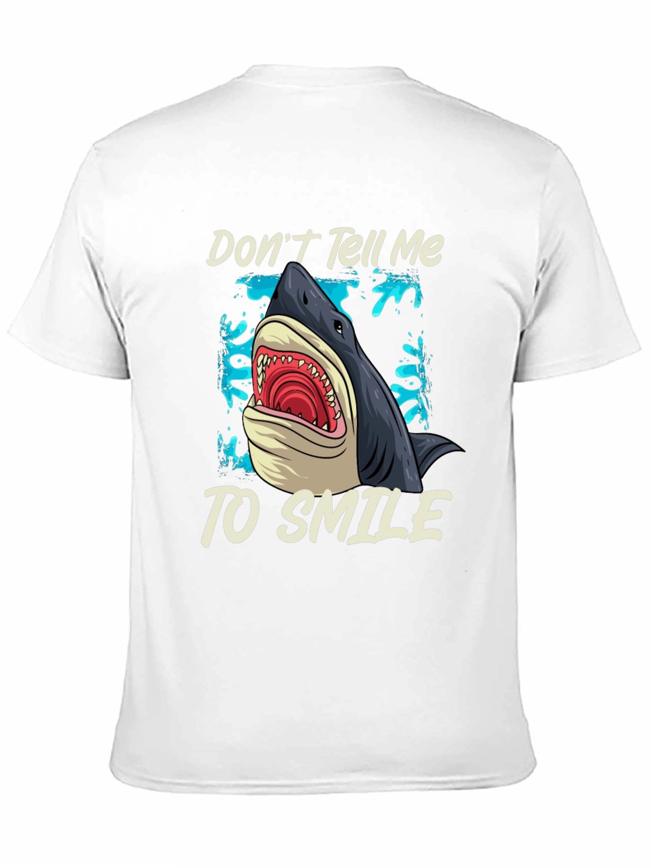 Shark Graphic T-Shirt - Dont Tell Me To Smile