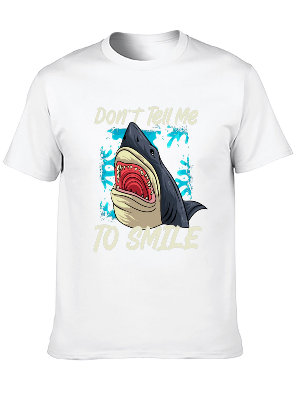 Shark Graphic T-Shirt - Dont Tell Me To Smile