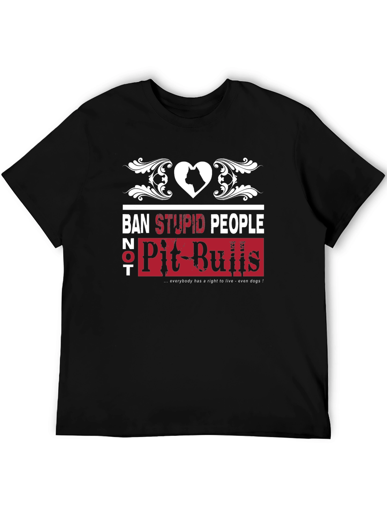 Ban Stupid People Not Pit Bulls T-Shirt