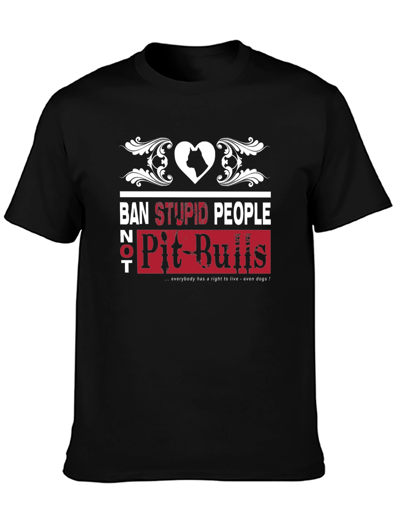 Ban Stupid People Not Pit Bulls T-Shirt