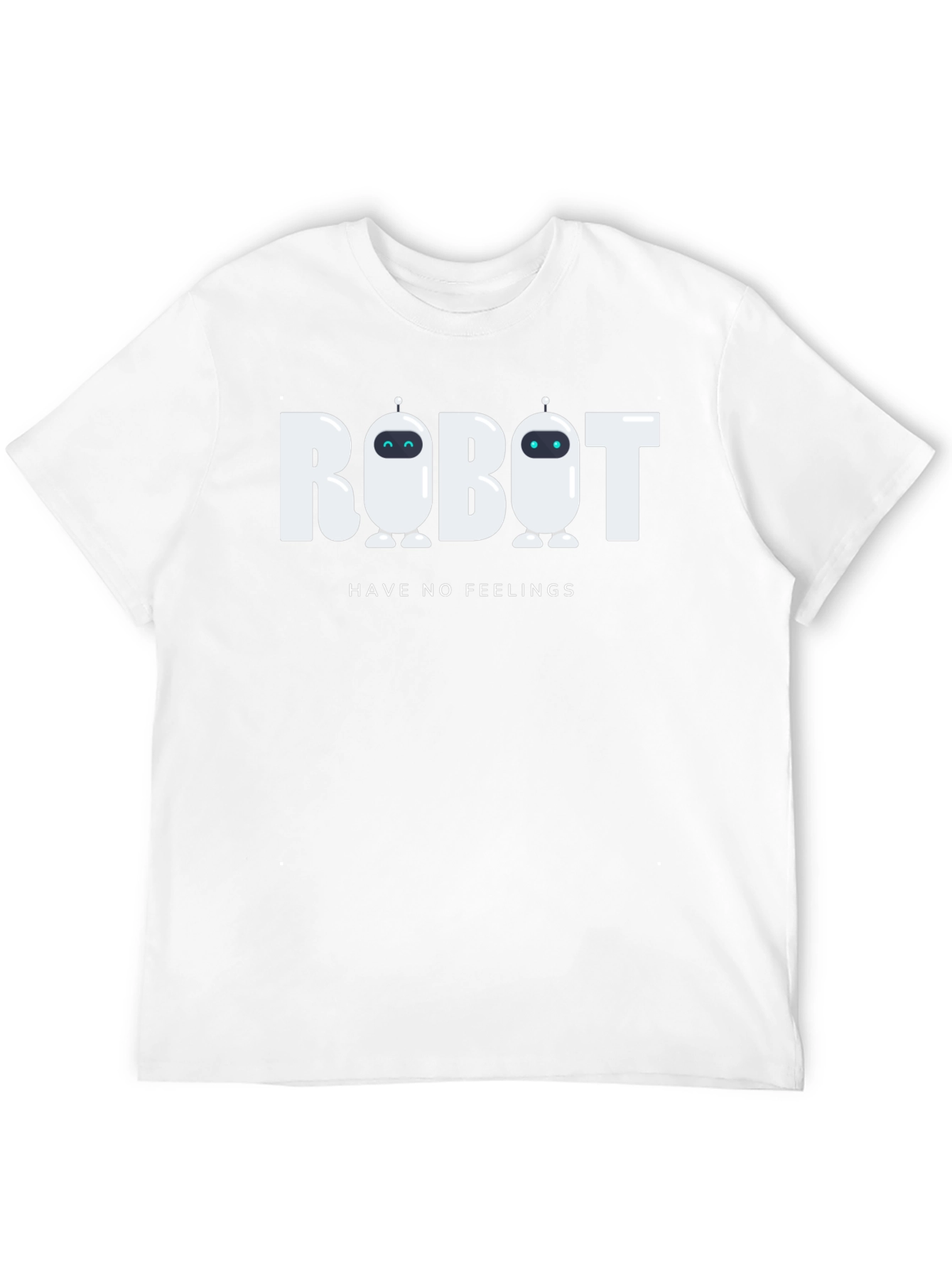 Robot Have No Feelings Graphic Tee