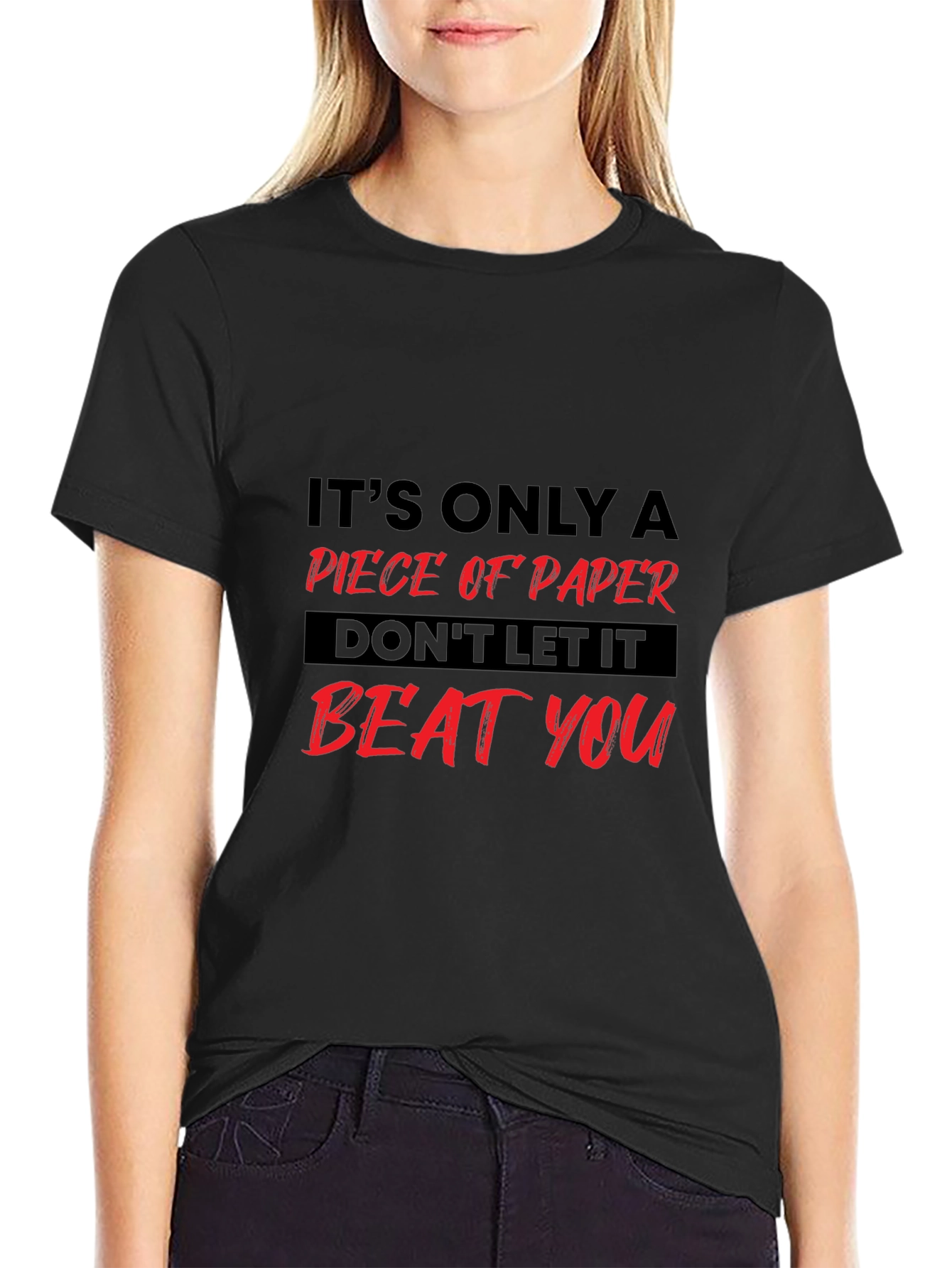 Motivational Graphic T-Shirt: Piece of Paper