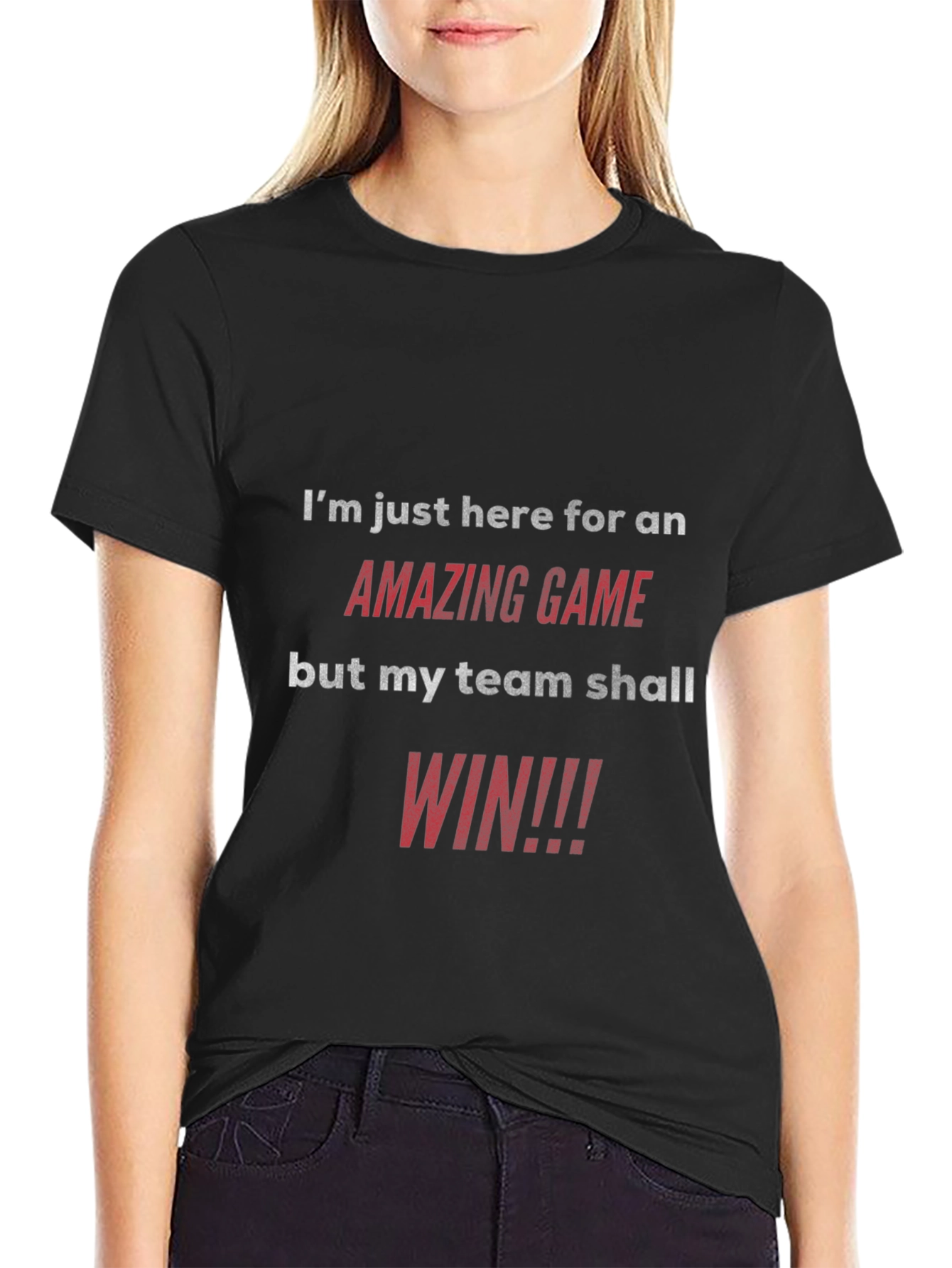 Amazing Game T-Shirt: My Team Shall Win!