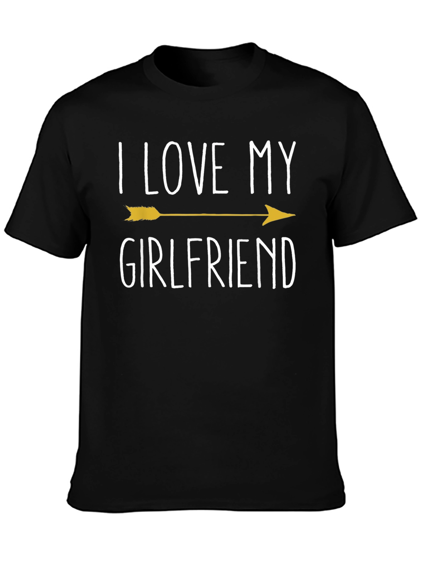 I Love My Girlfriend Arrow T-Shirt