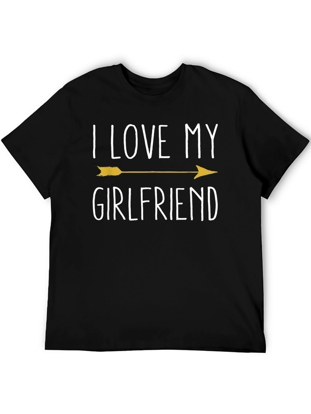 I Love My Girlfriend Arrow T-Shirt