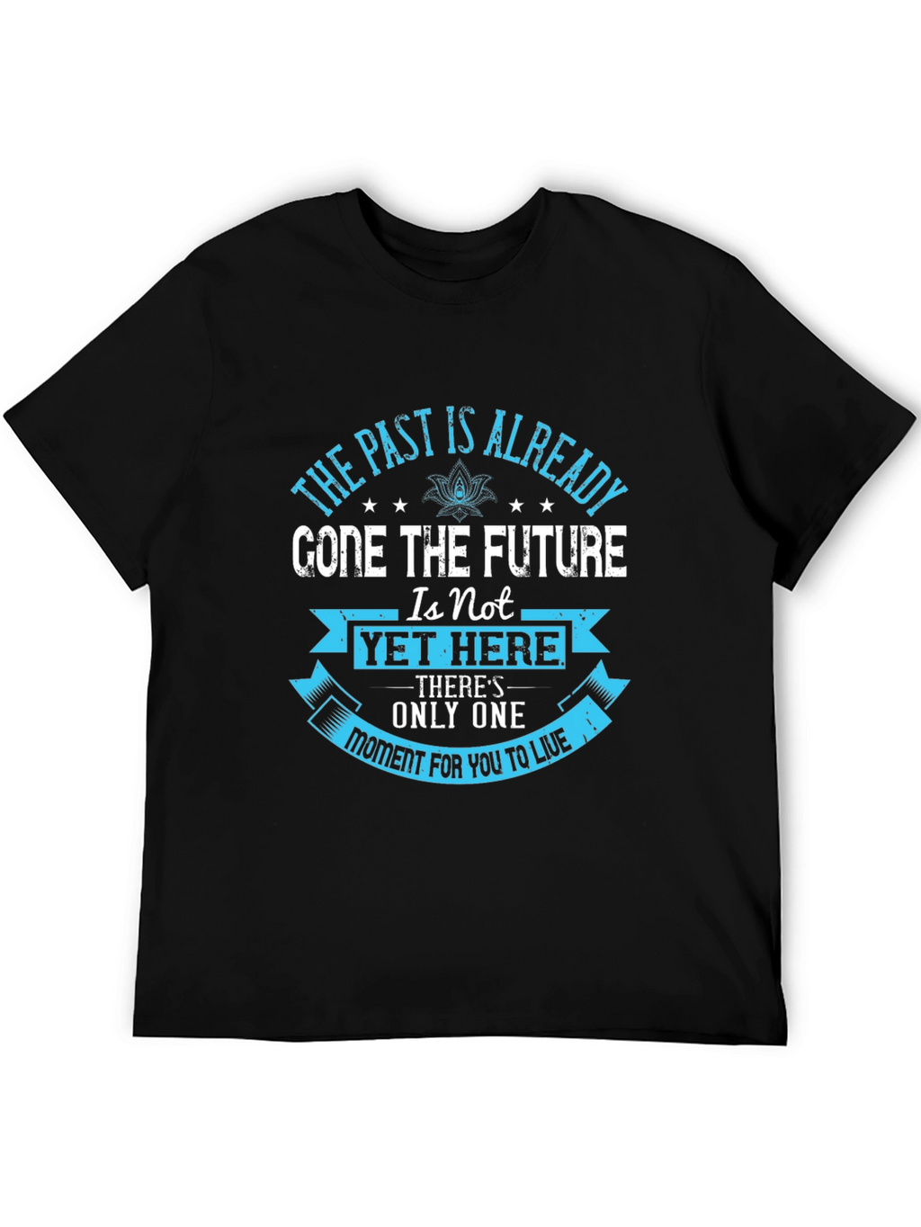 Inspirational Message T-Shirt