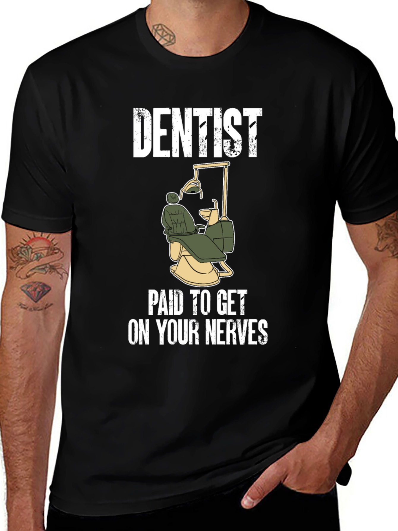 Dentist Paid To Get On Your Nerves T-Shirt