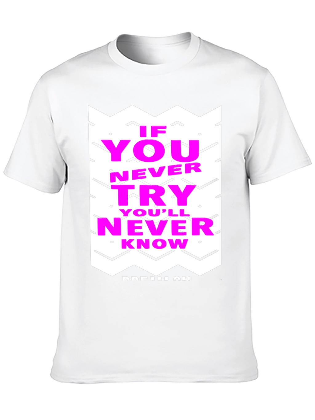 Motivational Graphic Tee - Never Know