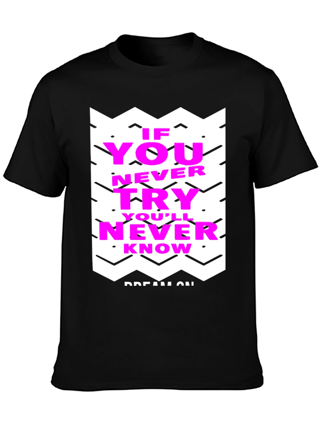 Motivational Graphic Tee - Never Know