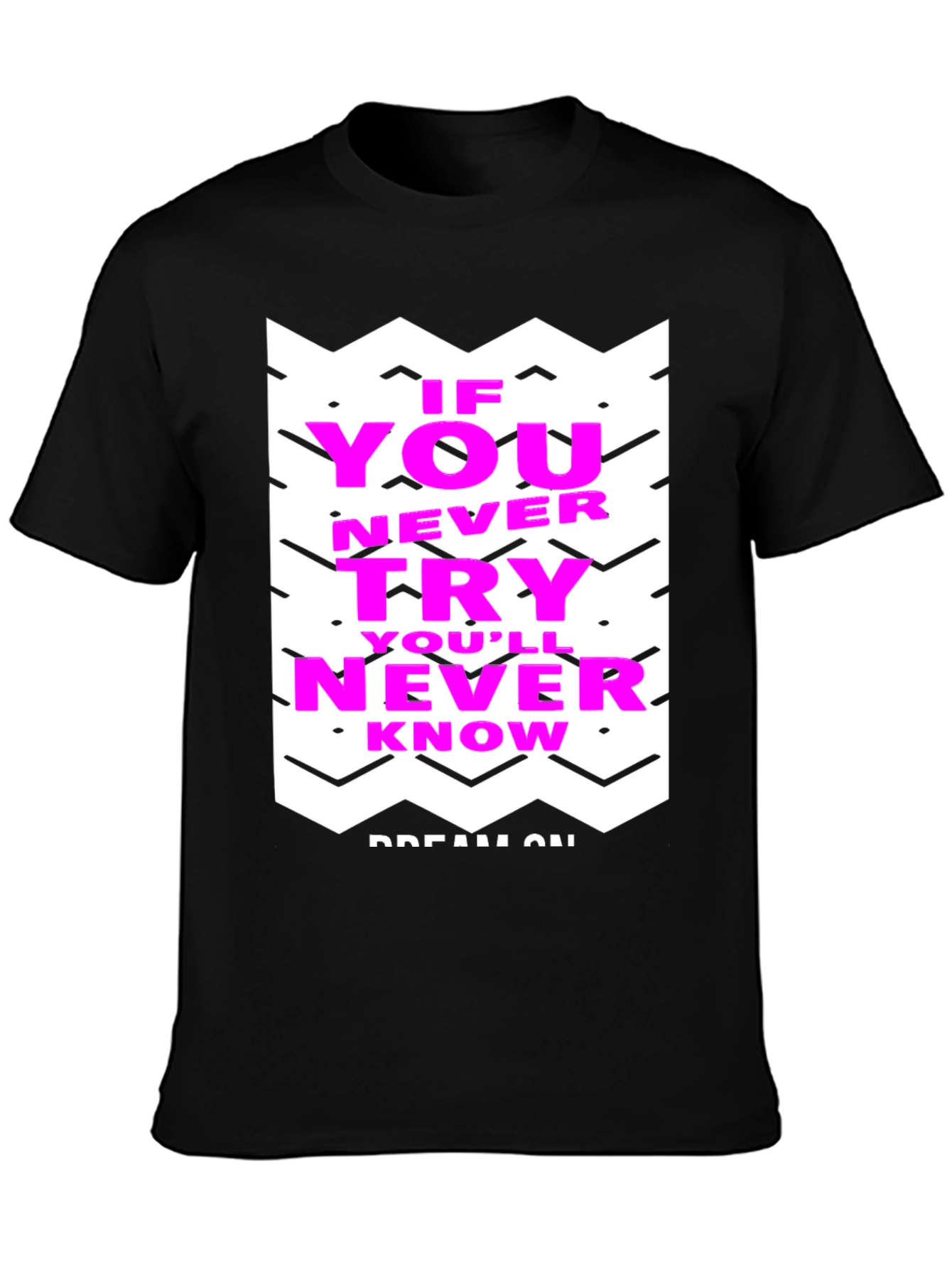 Motivational Graphic Tee - Never Know