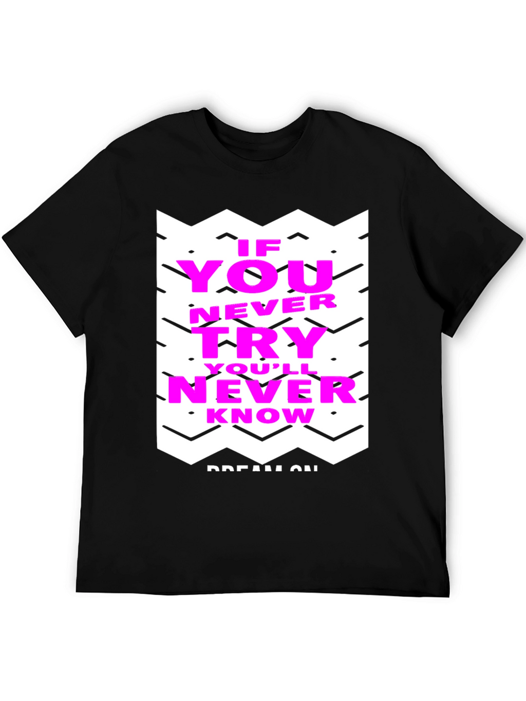 Motivational Graphic Tee - Never Know