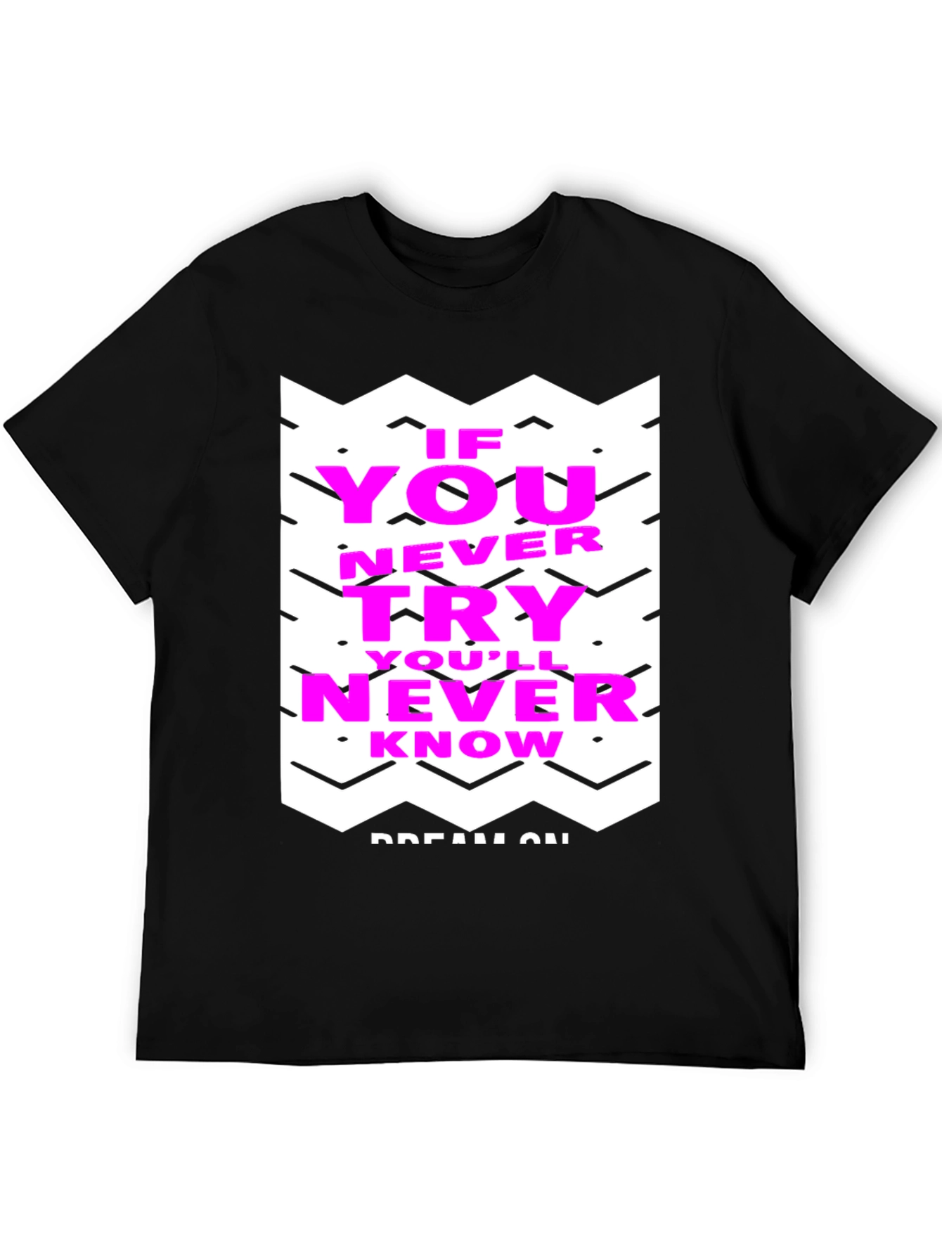 Motivational Graphic Tee - Never Know