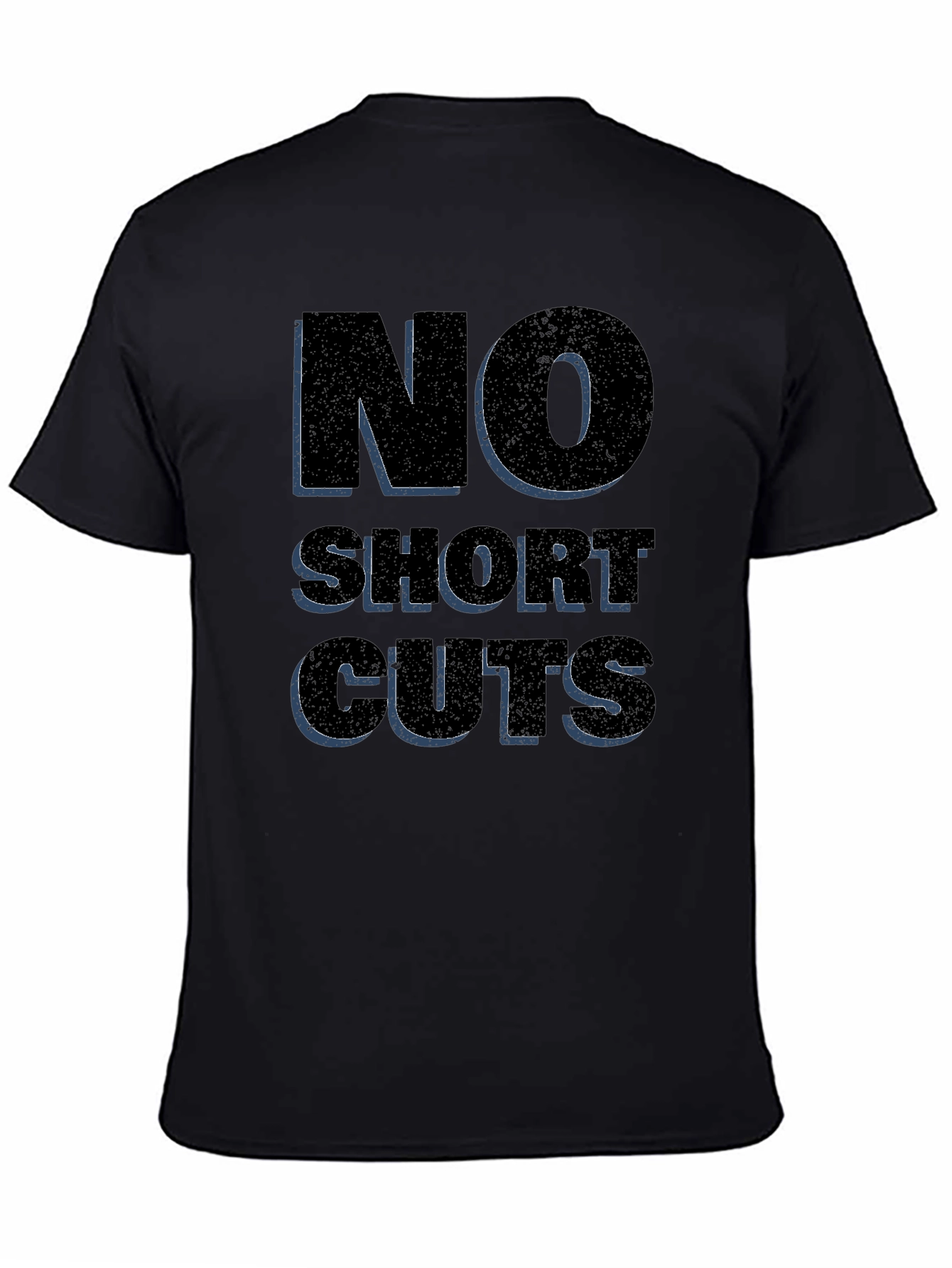 No Shortcuts Graphic Tee - Black Casual T-Shirt