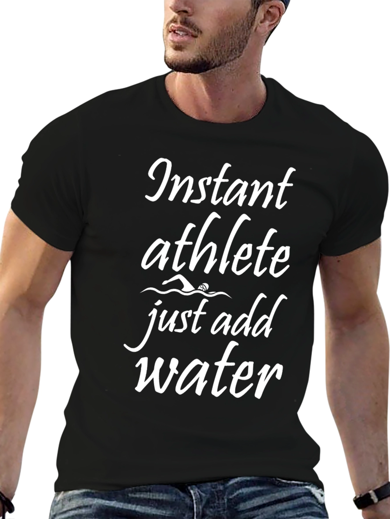 Instant Athlete - Just Add Water - Graphic Tee