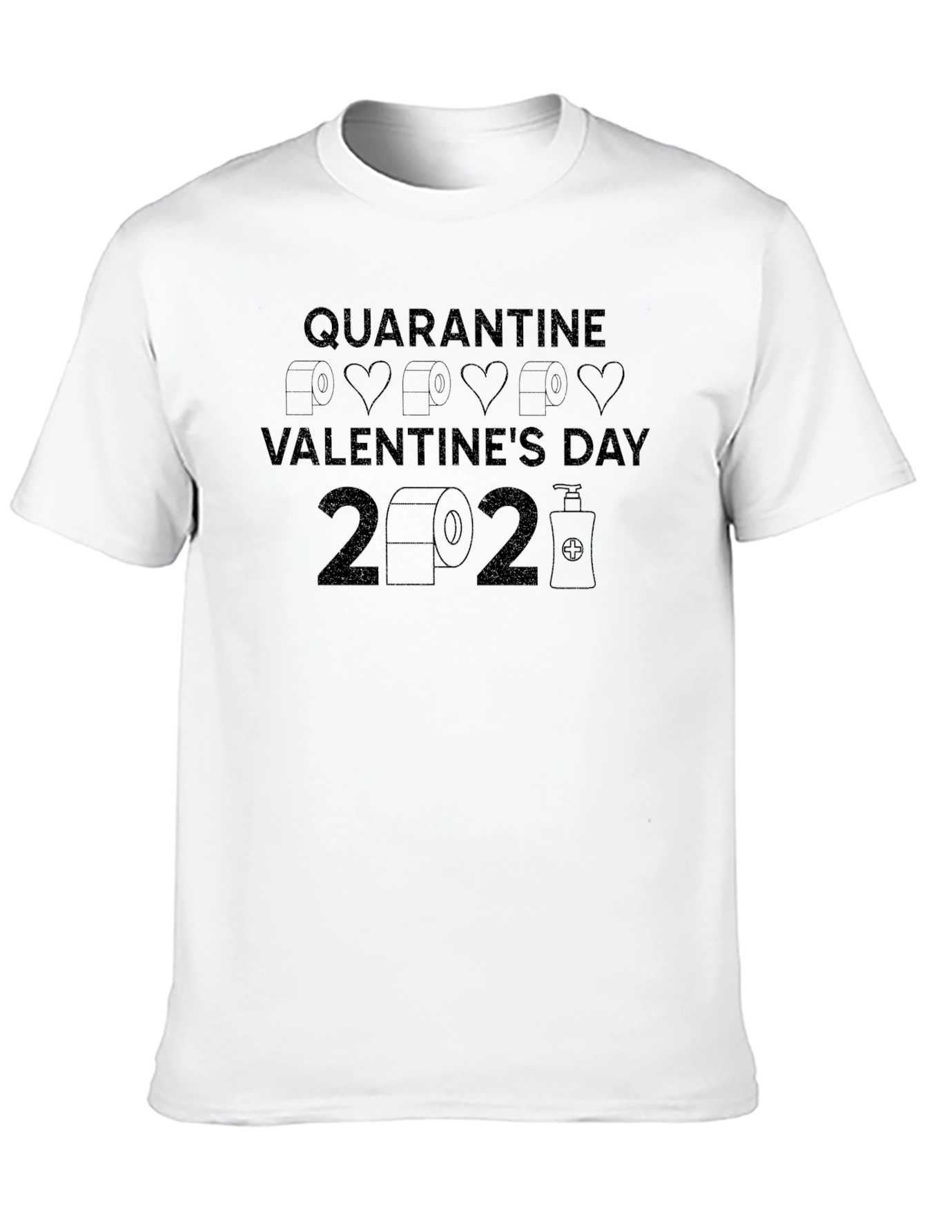 Quarantine Valentines Day 2021 T-Shirt