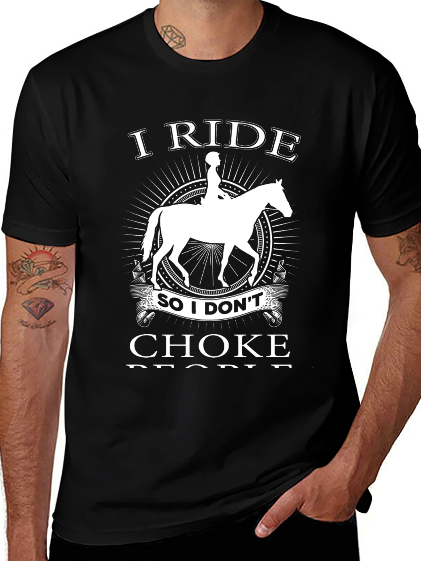 I Ride Horse T-Shirt - Funny Equestrian Gift