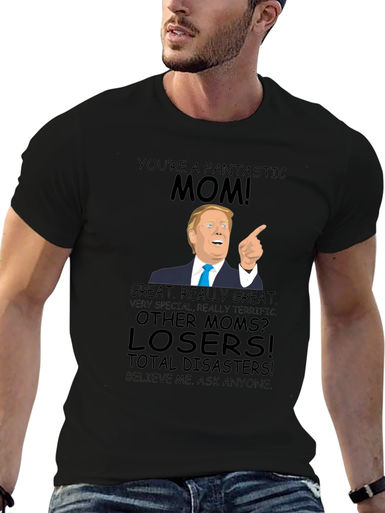 Fantastic Mom Trump T-Shirt - Great Gift!