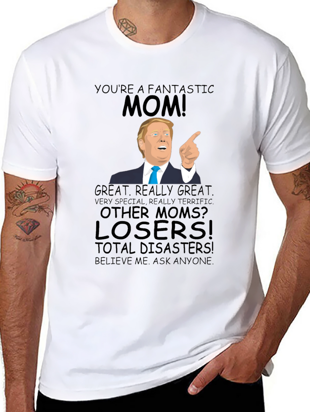 Fantastic Mom Trump T-Shirt - Great Gift!