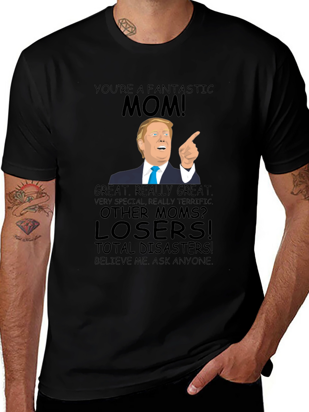 Fantastic Mom Trump T-Shirt - Great Gift!