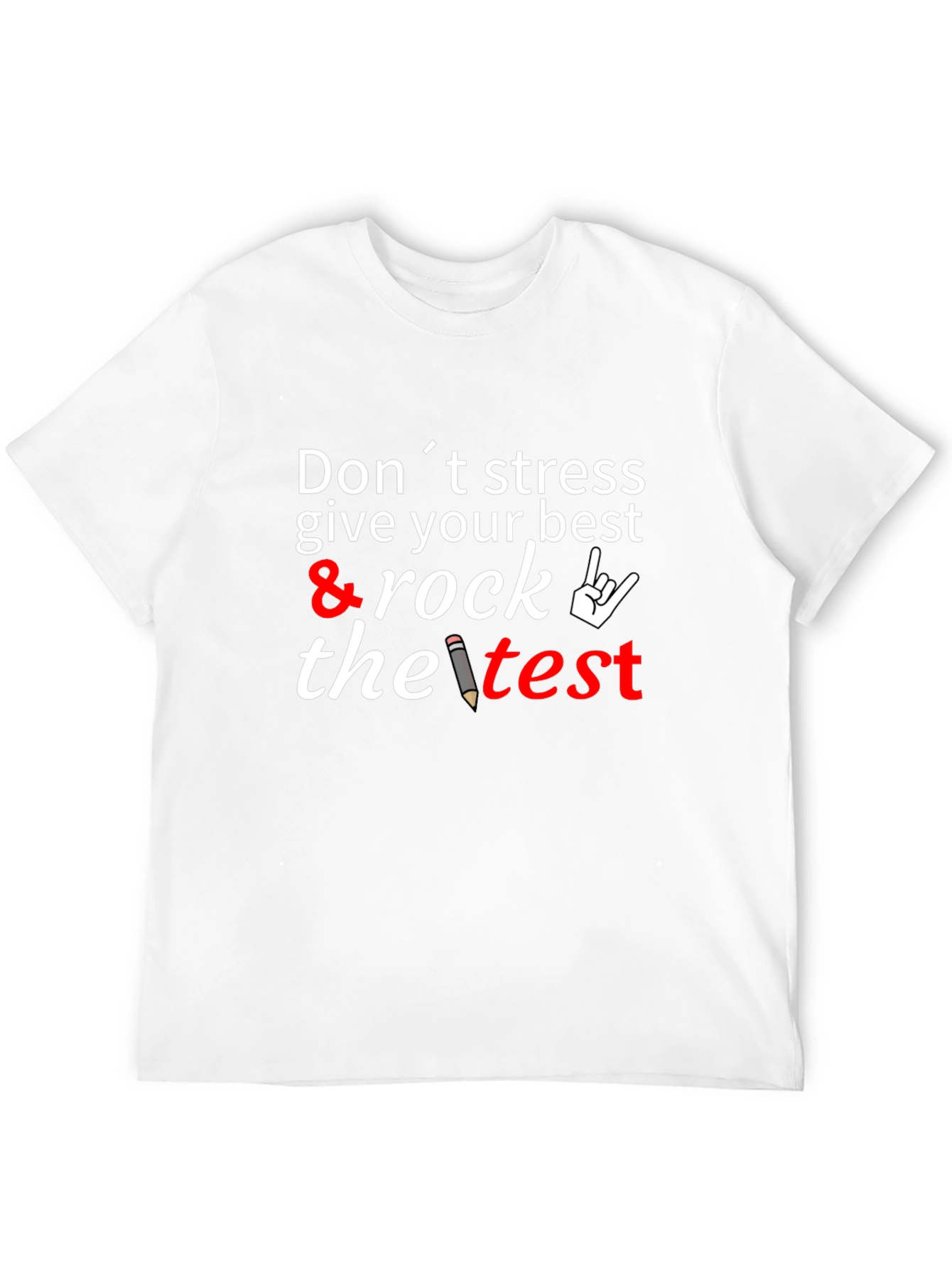 Dont Stress Rock the Test T-Shirt
