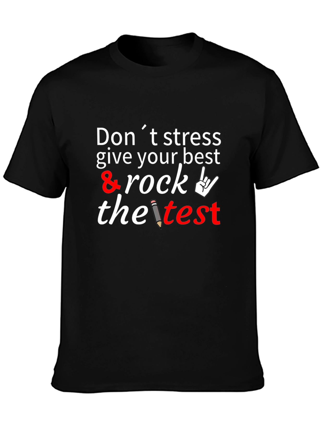 Dont Stress Rock the Test T-Shirt