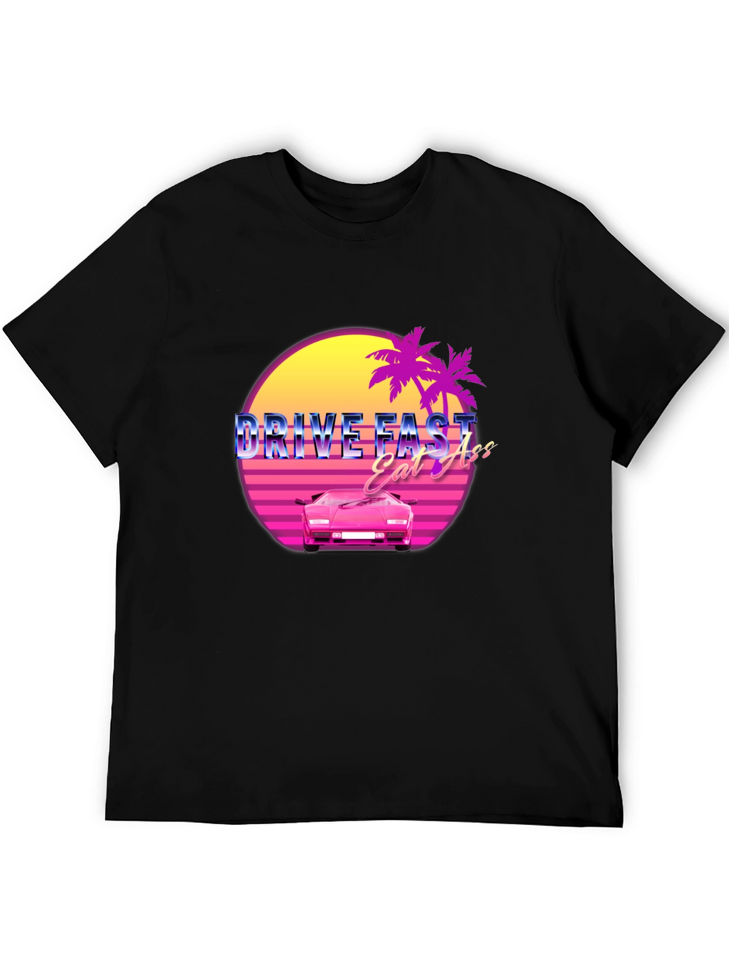 Drive Fast Eat Ass Retro Graphic T-Shirt